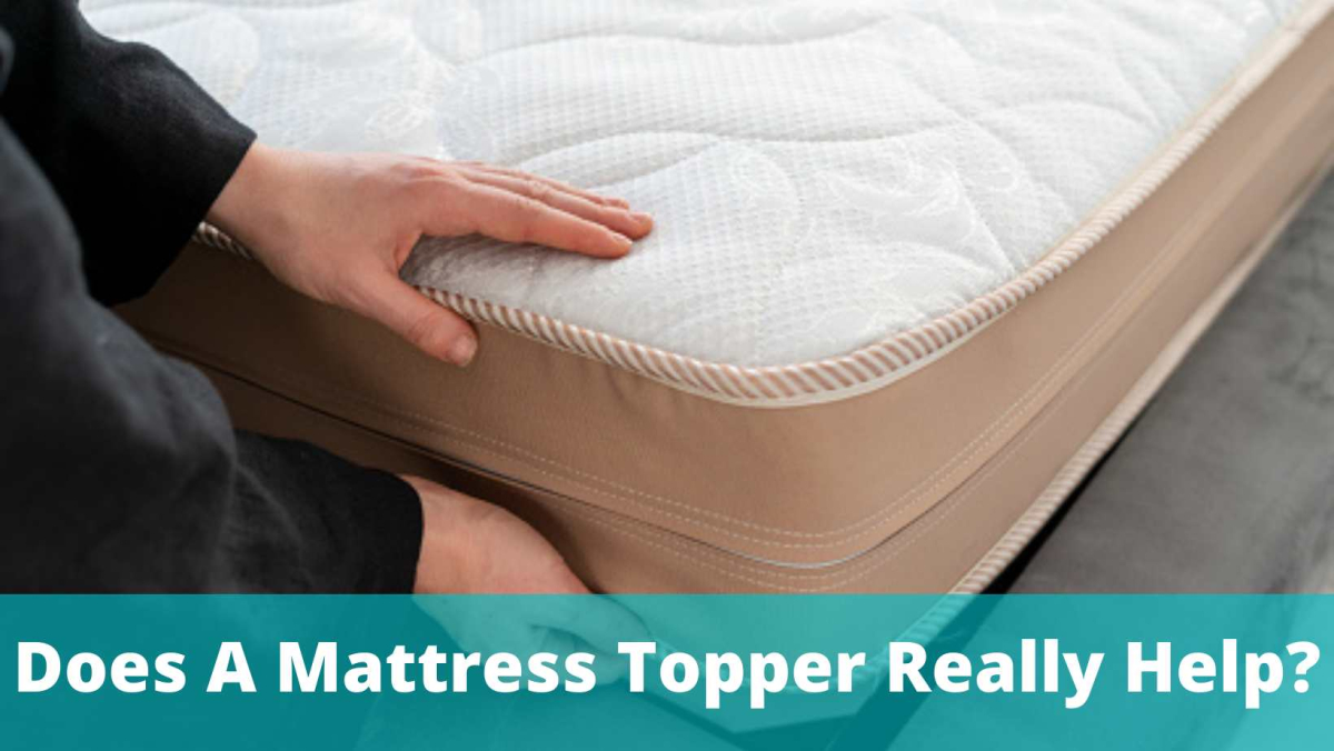 Does a mattress topper really help? Betterbed.co