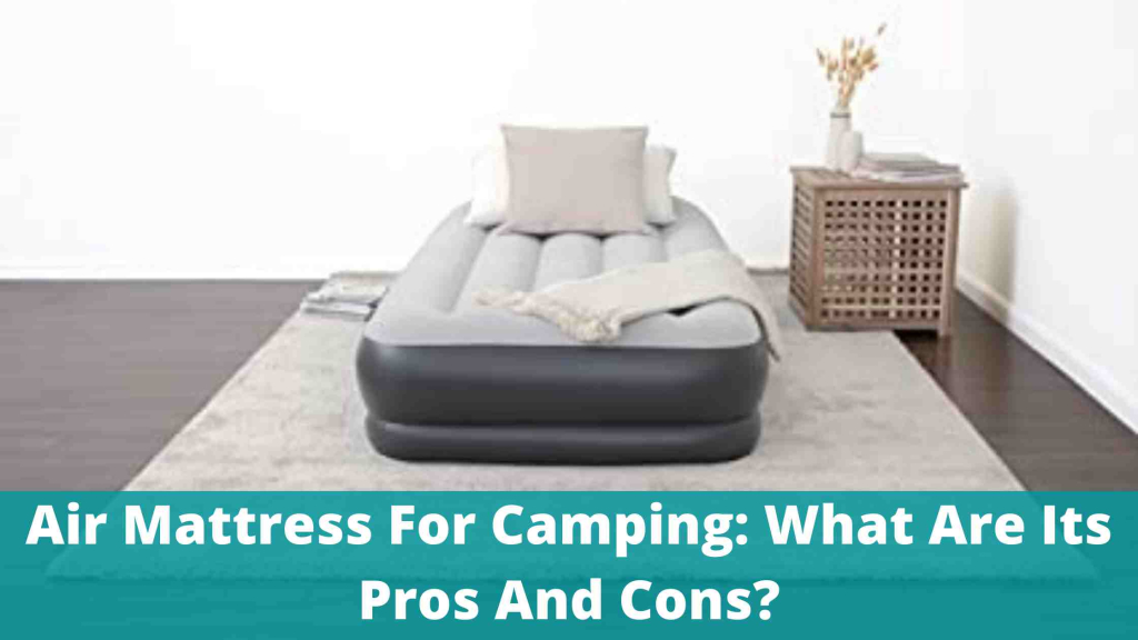 What are Pro and cons of air mattress? betterbed.co